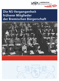 Titelseite der Broschüre „Die NS-Vergangenheit früherer Mitglieder der Bremischen Bürgerschaft“