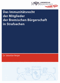 Titelseite der Broschüre „Das Immunitätsrecht der Mitglieder der Bremischen Bürgerschaft in Strafsachen“