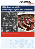 Titelseite der Broschüre „1946: Erste gewählte Nachkriegsbürgerschaft in Bremen"