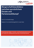 Titelseite der Broschüre „Bürgerschaftskandidatur zwischen persönlichem Einsatz und Parteienwahlkampf“