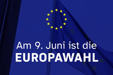 Am 9. Juni ist Europawahl!
